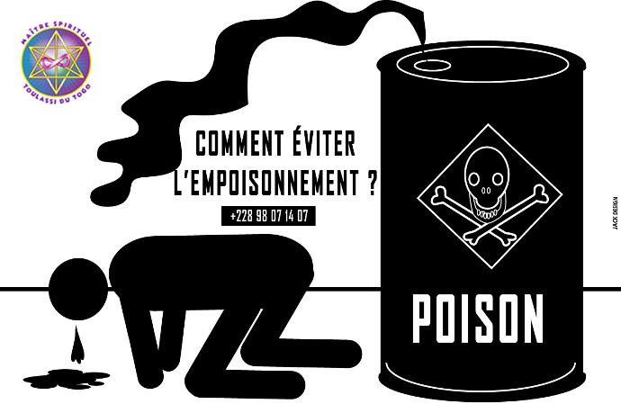 TOULASSI EMPOISONNEMENT comment éviter l'empoisonnement